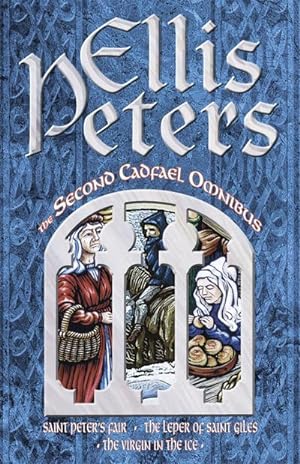 Immagine del venditore per The Second Cadfael Omnibus : Saint Peter's Fair, The Leper of Saint Giles, The Virgin in the Ice venduto da AHA-BUCH GmbH