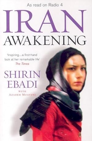Bild des Verkufers fr Iran Awakening : A memoir of revolution and hope zum Verkauf von AHA-BUCH GmbH