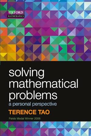 Bild des Verkufers fr Solving Mathematical Problems : A Personal Perspective zum Verkauf von AHA-BUCH GmbH