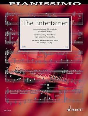 Bild des Verkufers fr The Entertainer : 100 Entertaining Piano Pieces from Classical Music to Pop zum Verkauf von AHA-BUCH GmbH