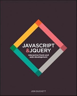 Bild des Verkufers fr JavaScript and jQuery : Interactive Front-End Web Development zum Verkauf von AHA-BUCH GmbH