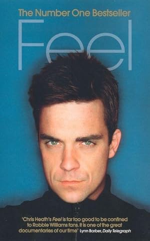 Bild des Verkufers fr Feel : Robbie Williams zum Verkauf von AHA-BUCH GmbH