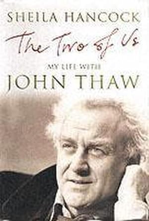 Imagen del vendedor de The Two of Us : My Life with John Thaw a la venta por AHA-BUCH GmbH