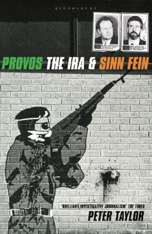 Bild des Verkufers fr The Provos : The IRA and Sinn Fein zum Verkauf von AHA-BUCH GmbH