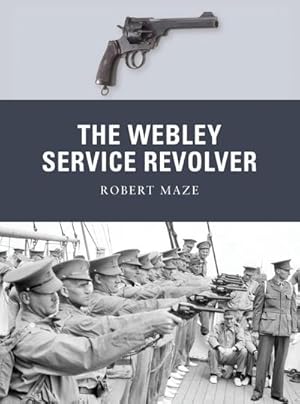 Bild des Verkufers fr The Webley Service Revolver zum Verkauf von AHA-BUCH GmbH