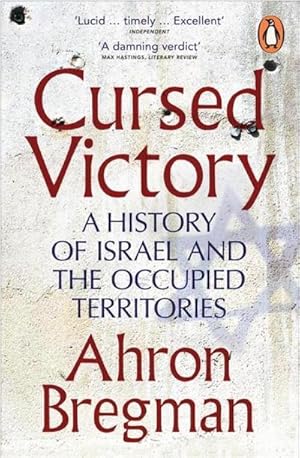 Bild des Verkufers fr Cursed Victory : A History of Israel and the Occupied Territories zum Verkauf von AHA-BUCH GmbH