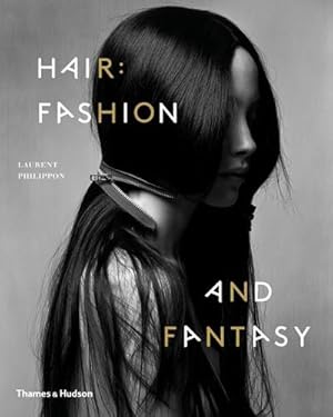 Bild des Verkufers fr Hair: Fashion and Fantasy zum Verkauf von AHA-BUCH GmbH