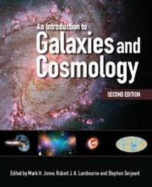 Image du vendeur pour An Introduction to Galaxies and Cosmology mis en vente par AHA-BUCH GmbH