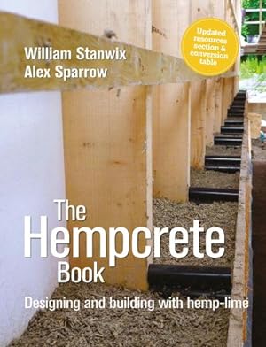 Bild des Verkufers fr The Hempcrete Book : Designing and building with hemp-lime zum Verkauf von AHA-BUCH GmbH