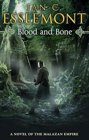 Immagine del venditore per Blood and Bone : (Malazan Empire: 5): an ingenious and imaginative fantasy. More than murder lurks in this untameable wilderness venduto da AHA-BUCH GmbH