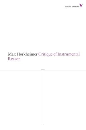 Bild des Verkufers fr Critique of Instrumental Reason zum Verkauf von AHA-BUCH GmbH