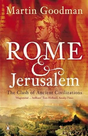 Bild des Verkufers fr Rome and Jerusalem : The Clash of Ancient Civilizations zum Verkauf von AHA-BUCH GmbH