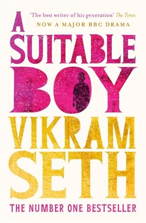 Bild des Verkufers fr A Suitable Boy : THE CLASSIC BESTSELLER AND MAJOR BBC DRAMA zum Verkauf von AHA-BUCH GmbH