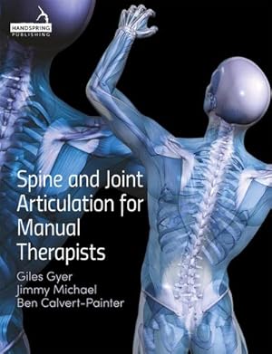 Bild des Verkufers fr Spine and Joint Articulation for Manual Therapists zum Verkauf von AHA-BUCH GmbH
