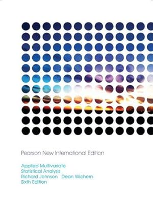Bild des Verkufers fr Applied Multivariate Statistical Analysis : Pearson New International Edition zum Verkauf von AHA-BUCH GmbH