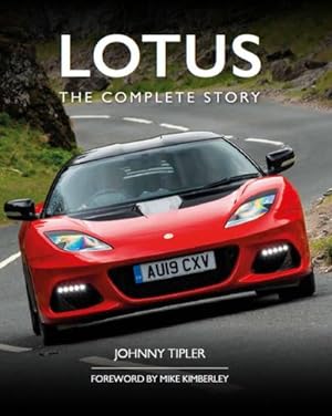 Bild des Verkufers fr Lotus : The Complete Story zum Verkauf von AHA-BUCH GmbH