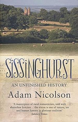 Seller image for Sissinghurst : An Unfinished History for sale by AHA-BUCH GmbH