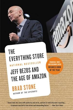 Bild des Verkufers fr The Everything Store : Jeff Bezos and the Age of Amazon zum Verkauf von AHA-BUCH GmbH