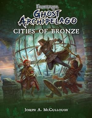Image du vendeur pour Frostgrave: Ghost Archipelago: Cities of Bronze mis en vente par AHA-BUCH GmbH