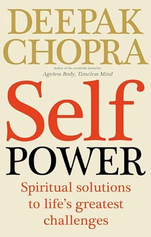 Immagine del venditore per Self Power : Spiritual Solutions to Life's Greatest Challenges venduto da AHA-BUCH GmbH