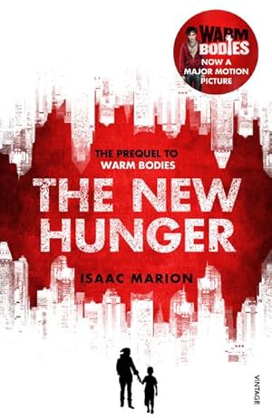 Seller image for The New Hunger : The Prequel to Warm Bodies for sale by AHA-BUCH GmbH