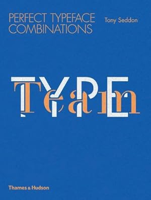 Bild des Verkufers fr Type Team : Perfect Typeface Combinations zum Verkauf von AHA-BUCH GmbH
