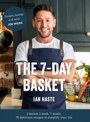 Bild des Verkufers fr The 7-Day Basket : The no-waste cookbook that everyone is talking about zum Verkauf von AHA-BUCH GmbH