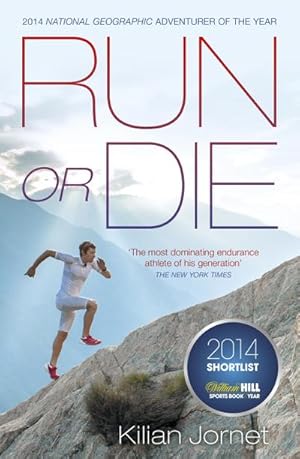 Bild des Verkufers fr Run or Die : The Inspirational Memoir of the World's Greatest Ultra-Runner zum Verkauf von AHA-BUCH GmbH