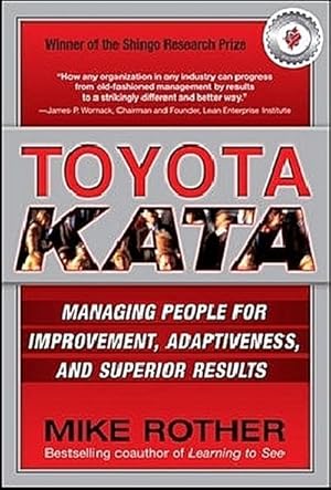 Bild des Verkufers fr Toyota Kata: Managing People for Improvement, Adaptiveness and Superior Results zum Verkauf von AHA-BUCH GmbH