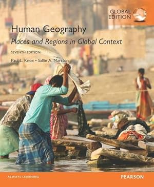 Imagen del vendedor de Human Geography: Places and Regions in Global Context, Global Edition a la venta por AHA-BUCH GmbH