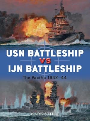 Seller image for USN Battleship Vs IJN Battleship: The Pacific 1942-44 for sale by AHA-BUCH GmbH