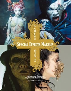 Bild des Verkufers fr Complete Guide to Special Effects Makeup zum Verkauf von AHA-BUCH GmbH