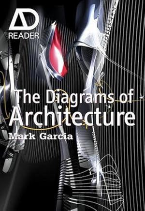 Immagine del venditore per The Diagrams of Architecture : AD Reader venduto da AHA-BUCH GmbH
