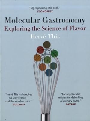 Bild des Verkufers fr Molecular Gastronomy : Exploring the Science of Flavor zum Verkauf von AHA-BUCH GmbH