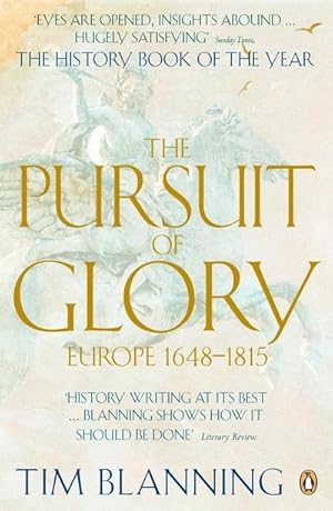 Bild des Verkufers fr The Pursuit of Glory : Europe 1648-1815 zum Verkauf von AHA-BUCH GmbH