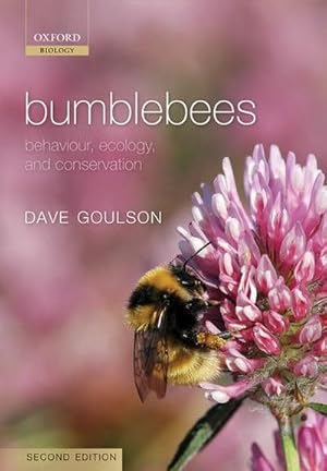 Seller image for Bumblebees : Behaviour, Ecology, and Conservation for sale by AHA-BUCH GmbH