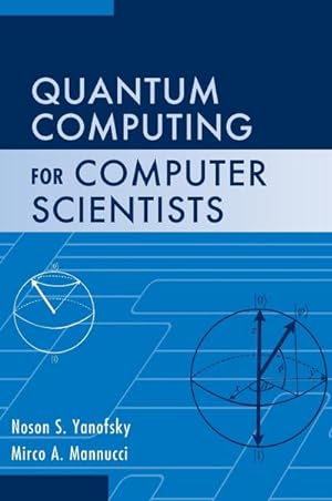 Bild des Verkufers fr Quantum Computing for Computer Scientists zum Verkauf von AHA-BUCH GmbH