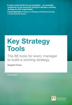 Seller image for Key Strategy Tools : 88 Tools for Every Manager to Build a Winning Strategy for sale by AHA-BUCH GmbH