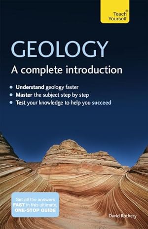 Imagen del vendedor de Geology: A Complete Introduction: Teach Yourself a la venta por AHA-BUCH GmbH
