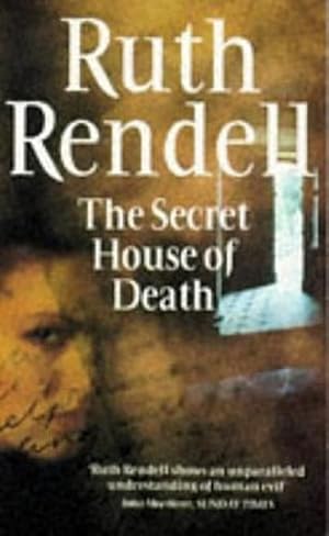 Imagen del vendedor de The Secret House Of Death : a compelling psychological thriller from the award-winning queen of crime, Ruth Rendell a la venta por AHA-BUCH GmbH