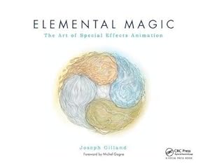 Bild des Verkufers fr Elemental Magic, Volume I : The Art of Special Effects Animation zum Verkauf von AHA-BUCH GmbH