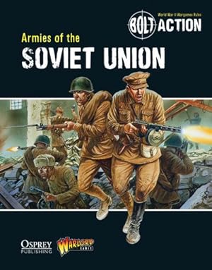 Bild des Verkufers fr Bolt Action: Armies of the Soviet Union zum Verkauf von AHA-BUCH GmbH