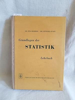 Imagen del vendedor de Grundlagen der Statistik fr Wirtschaftler. a la venta por Versandantiquariat Waffel-Schrder