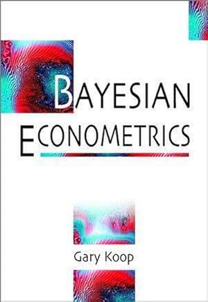 Bild des Verkufers fr Bayesian Econometrics zum Verkauf von AHA-BUCH GmbH