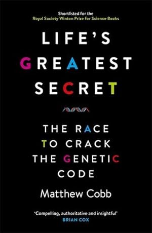 Image du vendeur pour Life's Greatest Secret : The Race to Crack the Genetic Code mis en vente par AHA-BUCH GmbH