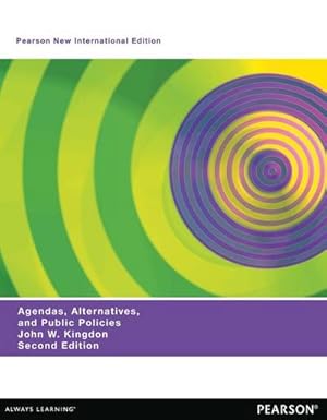 Imagen del vendedor de Agendas, Alternatives, and Public Policies (with an Epilogue on Health Care), Updated Edition : Pearson New International Edition a la venta por AHA-BUCH GmbH