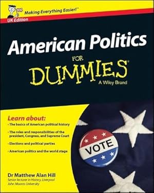 Bild des Verkufers fr American Politics For Dummies - UK zum Verkauf von AHA-BUCH GmbH