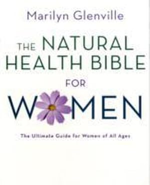 Bild des Verkufers fr Natural Health Bible for Women zum Verkauf von AHA-BUCH GmbH
