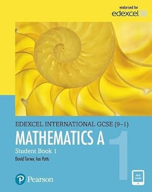 Imagen del vendedor de Pearson Edexcel International GCSE (9-1) Mathematics A Student Book 1 a la venta por AHA-BUCH GmbH