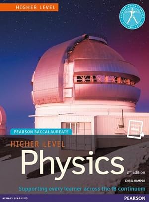 Image du vendeur pour Pearson Baccalaureate Physics Higher Level 2nd edition print and ebook bundle for the IB Diploma mis en vente par AHA-BUCH GmbH